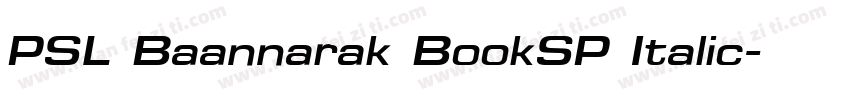 PSL Baannarak BookSP Italic字体转换